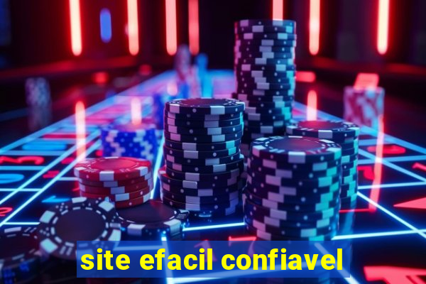 site efacil confiavel